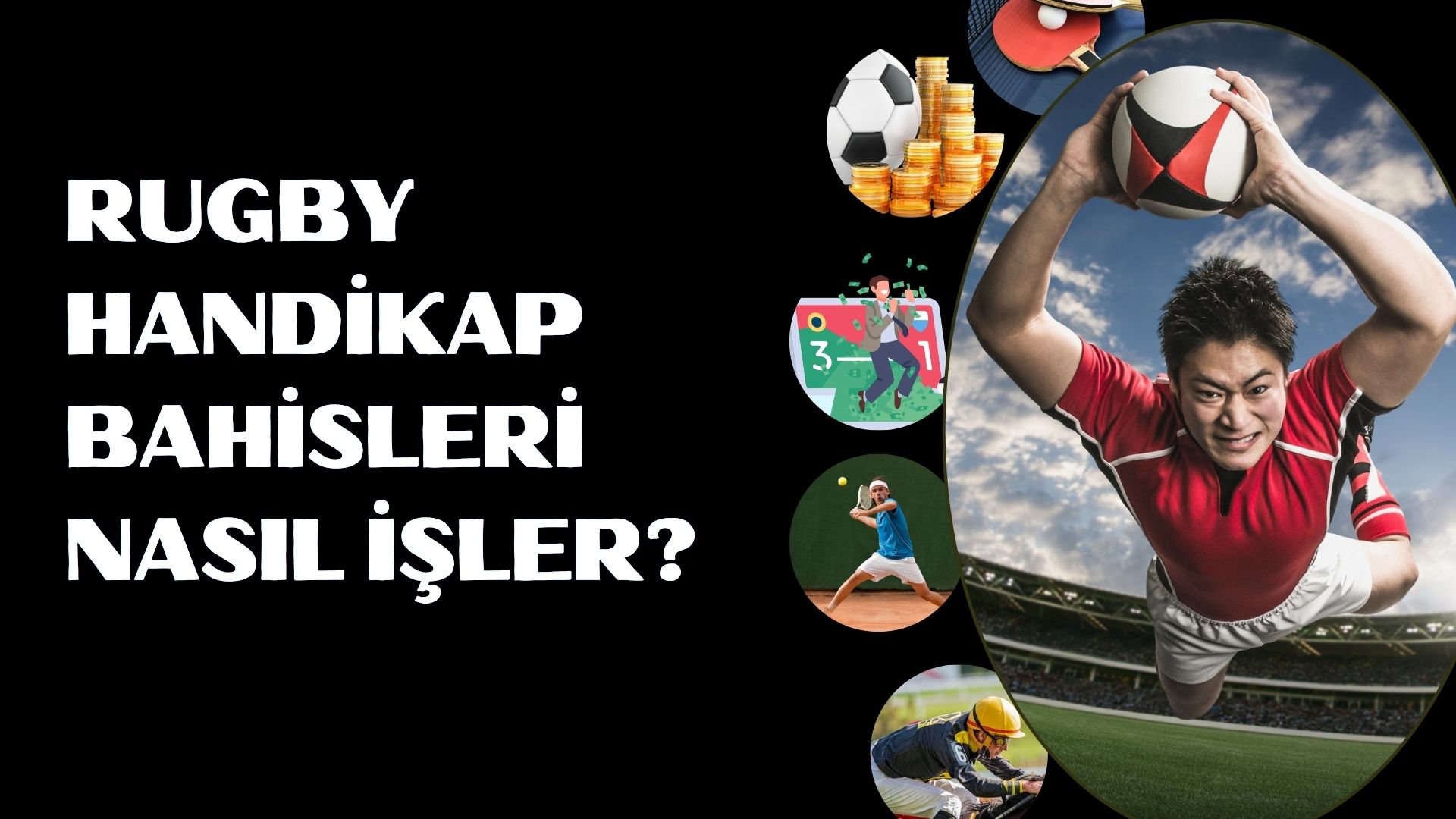 Rugby Handikap Bahisleri Nasıl İşler
